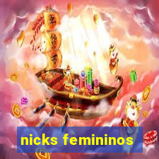 nicks femininos